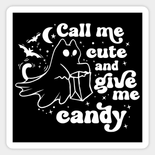 Ghost cat Call Me Cute and Give Me Candy Magnet